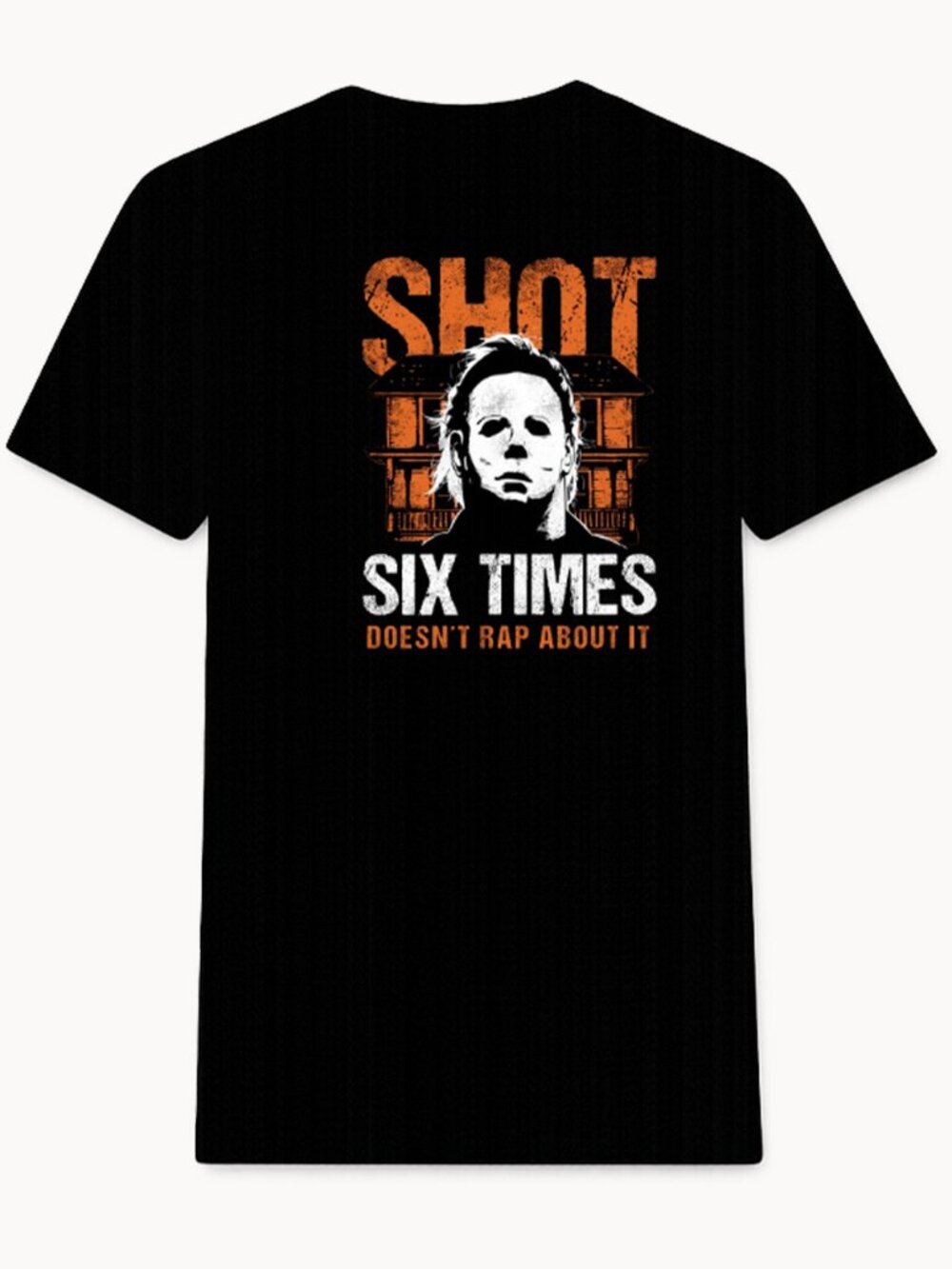 Michael Myers 2x Black T-shirt (Shot 6 Times Doesn't Rap About It)